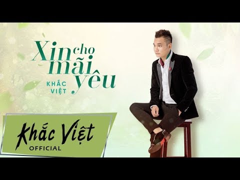 Acapella VocalXin Cho Mãi Yêu - Khắc Việt